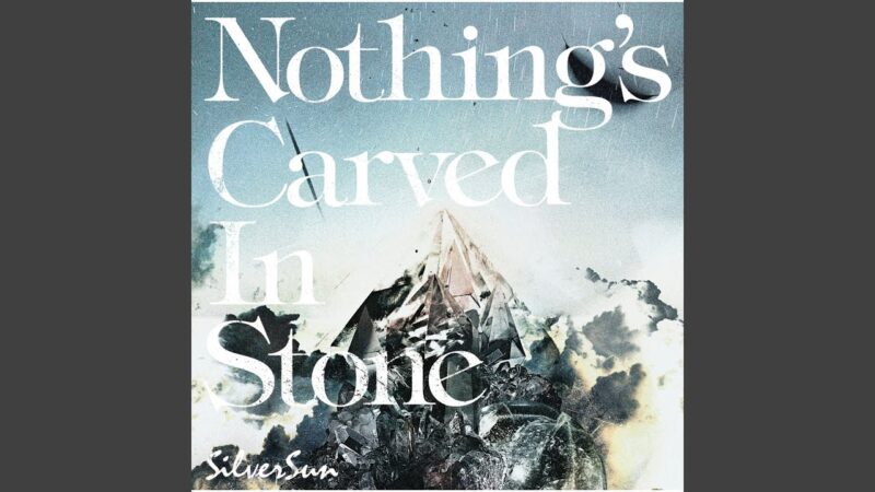 Spirit Inspiration | Nothing’s Carved In Stone (Song)
